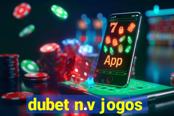 dubet n.v jogos